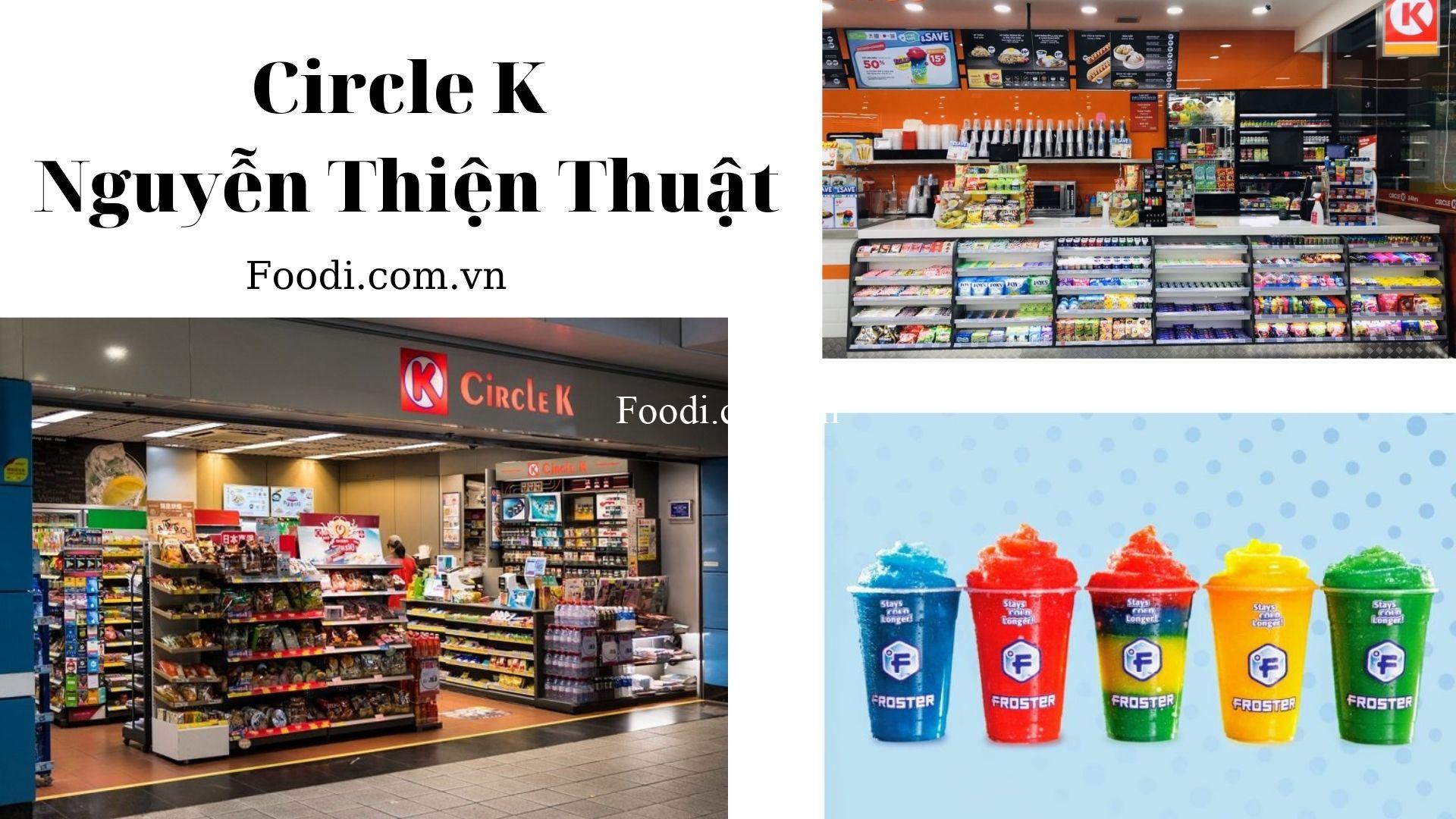 Top 20 Chi nhánh cửa hàng Circle K gần đây tại Sài Gòn nổi tiếng nhất