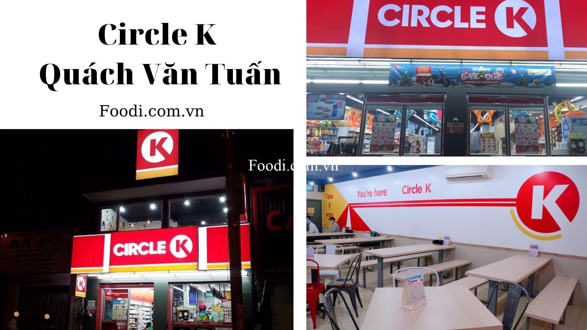 Top 20 chi nhánh cửa hàng Circle K nổi tiếng ở Sài Gòn gần đây