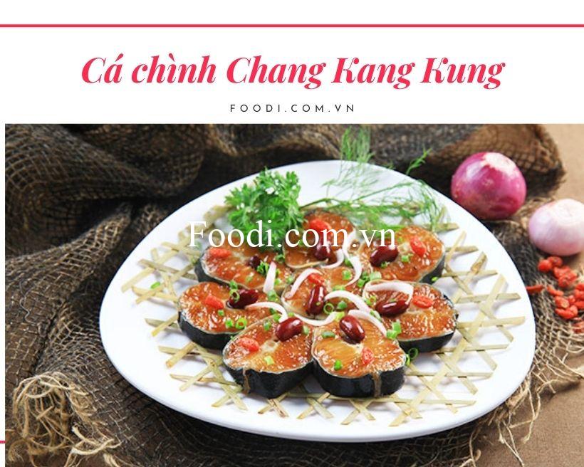 Review nhà hàng Chang Kang Kung hấp thủy nhiệt Hongkong ngon nhất